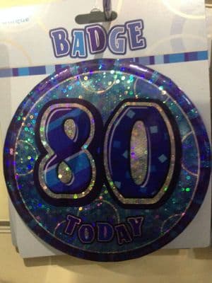 80th Birthday Blue Glitz Badge 6