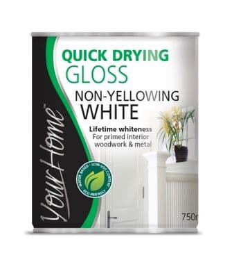 Your Home Quick Drying Gloss 750ml - Brilliant White