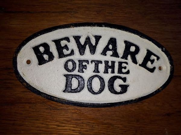 Beware of The Dog