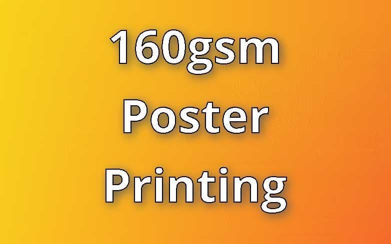 160gsm Poster Printing
