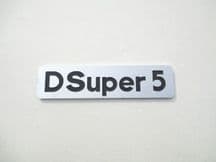 D Super 5 boot badge