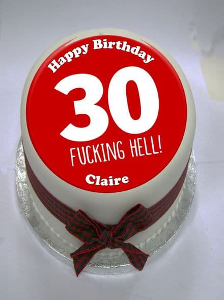 Happy 30th Birthday (Rude) Edible Cake Topper