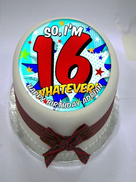 So I'm 16 Whatever Edible Cake Topper