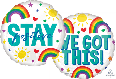 Stay Positive - We Got This Foil Balloon (18