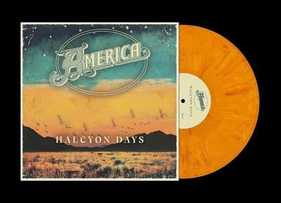 AMERICA 'HALCYON DAYS' Orange Splatter Colour VINYL LP (2026)
