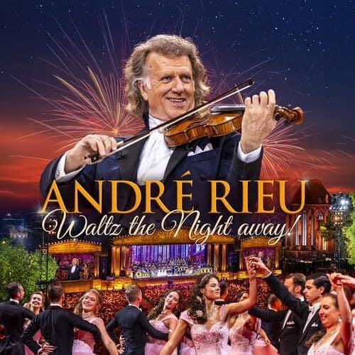 ANDRE RIEU 'WALTZ THE NIGHT AWAY!' DVD (2026)