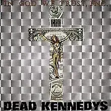 DEAD KENNEDYS 'In God We Trust' LP