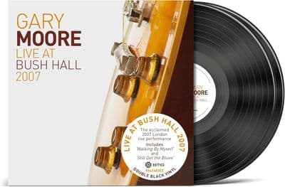 GARY MOORE 'LIVE AT BUSH HALL 2007' Double VINYL LP (24th April 2026)