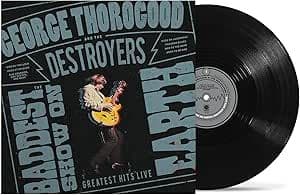 GEORGE THOROGOOD and the DESTROYERS 'The Baddest Show' LP