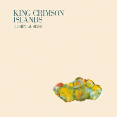 KING CRIMSON 'ISLANDS' (2026 David Singleton Elemental Mixes) VINYL LP (25th September 2026)