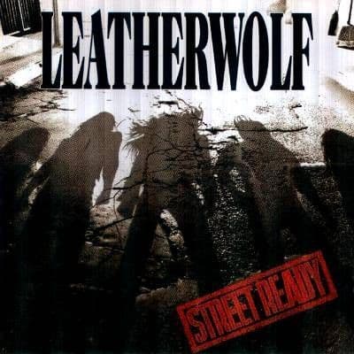 LEATHERWOLF 'Street Ready' S/H LP