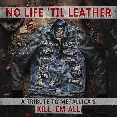 NO LIFE 'TIL LEATHER - A TRIBUTE TO METALLICA'S KILL 'EM ALL (Various) VINYL LP (2025)