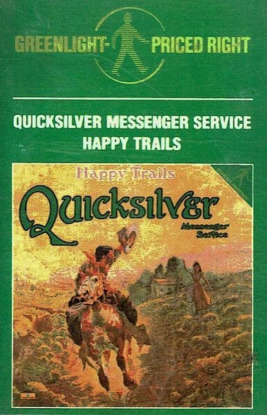 QUICKSILVER MESSENGER SERVICE 'Happy Trails' Cassette