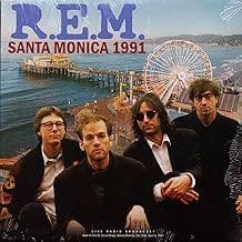 R.E.M. 'Santa Monica 1991' LP
