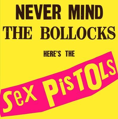 SEX PISTOLS 'NEVER MIND THE BOLLOCKS' VINYL LP