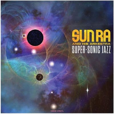 SUN RA and his ARKESTRA 'Super-Sonic Jazz' LP
