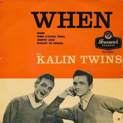 THE KALIN TWINS 'When'  7