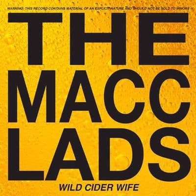 THE MACC LADS 'WILD CIDER WIFE' VINYL LP (28th November 2025)