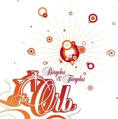 THE ORB 'BICYCLES & TRICYCLES' Clear Colour Double VINYL LP (17th April 2026)