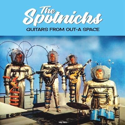 THE SPOTNICKS 'Guitars from Out-a -Space' LP