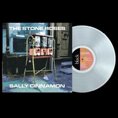 THE STONE ROSES 'SALLY CINNAMON' (with Bonus Live Tracks) Ultra Clear Coloured VINYL LP (26th June)