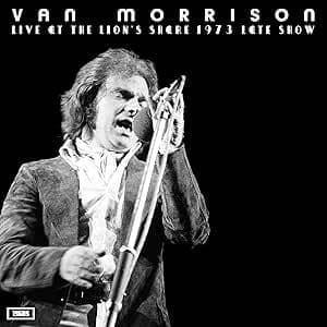VAN MORRISON 'Live at the Lion's Share 1973' LP