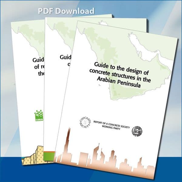 Guide to the design, construction and repair of concrete structures in the Arabian Peninsula PDF