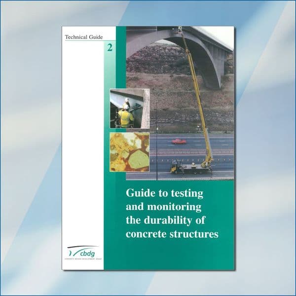 TG2 Guide to testing and monitoring the durability of concrete structures