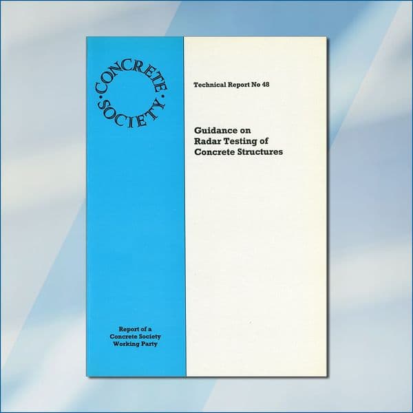 TR48 Guidance on radar testing of concrete structures