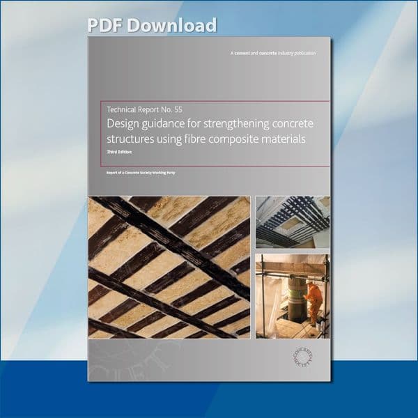 TR55 Design guidance for strengthening concrete structures using fibre composite materials PDF