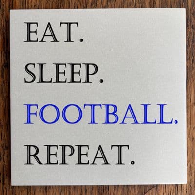 eat sleep football repeat trivet