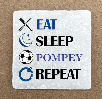 Eat Sleep Pompey Repeat