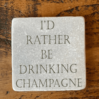 I'd Rather Be Drinking Champange