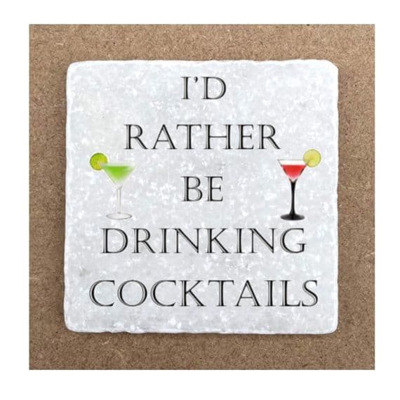 I'd rather be drinking cocktails (image)