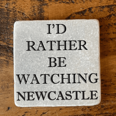 I'd Rather Be Watching Newcastle