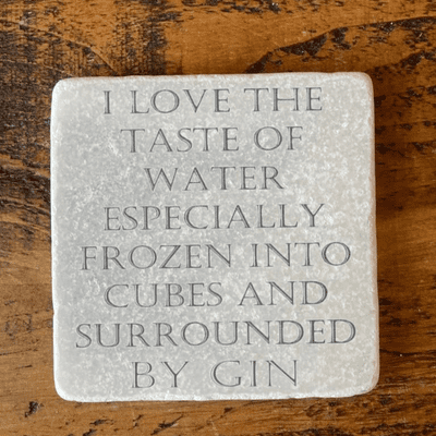 I love the taste of water. Especially frozen into cubes and surrounded by GIN!