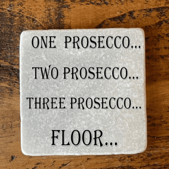 One prosecco, two prosecco , three prosecco, floor