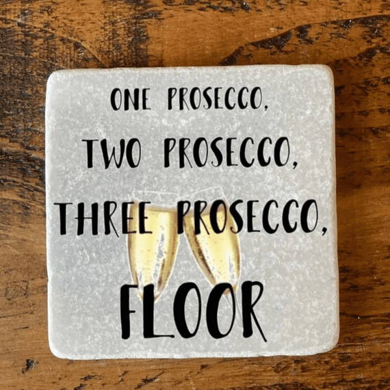 one prosecco... two prosecco... three prosecco... floor
