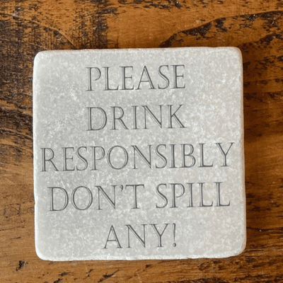 Please drink responsibly. Don't spill any!