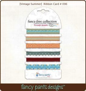 Fancy Pants - Vintage Summer Ribbons