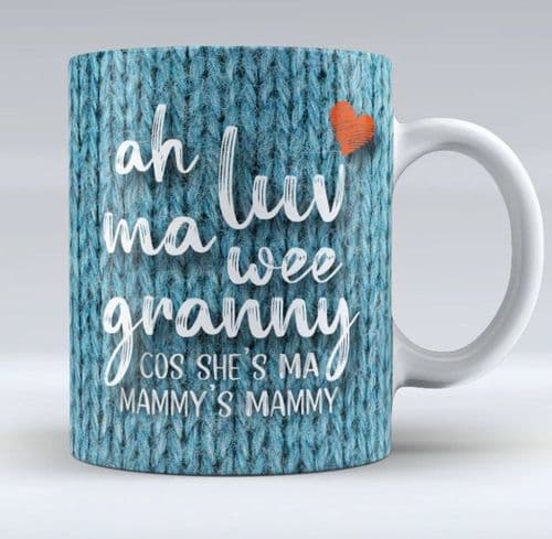 Mug - Ah Luv Ma Wee Granny (Mammy's)