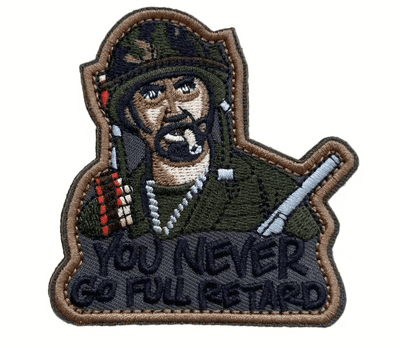 Velcro Patch 'You Never Go Full Retard' Movie Tropic thunde