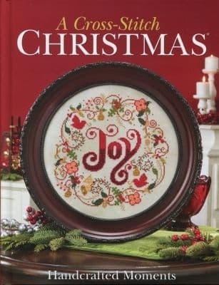 A Cross Stitch Christmas - Handcrafted Moments Hardback Book