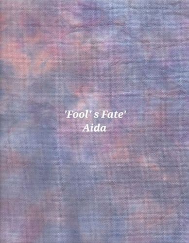 Fool's Fate Aida hand dyed by Fabrics by CraftiKate