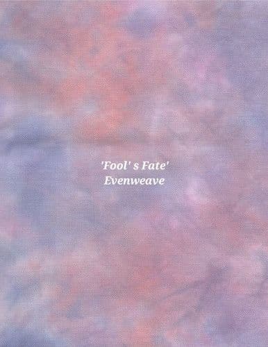Fool's Fate Evenweave hand dyed by Fabrics by CraftiKate