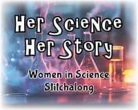 Project Pack for Her Science, Her Story SAL from Climbing Goat Designs