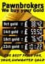 A1 We Buy Gold Display Board