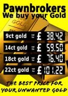 A1 We Buy Gold Display Board