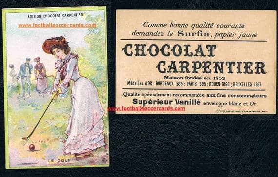 - 1899 -1900 golf card from France, Carpentier chocolates trade card lady golfer with golfers