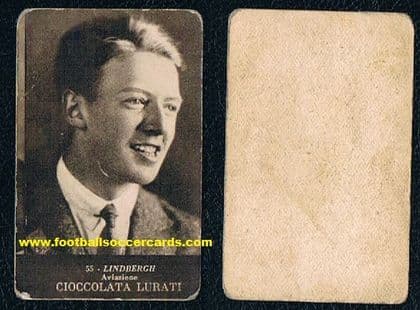 * 1927 -28 Charles Lindbergh legendary flyer on an Italian Lurati chocoltaes card, a rookie card
